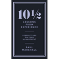 101/2 Lessons from Experience: Perspectives on Fund Management