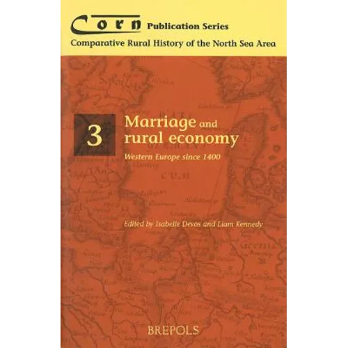 Marriage and Rural Economy. Western Europe Since 1400