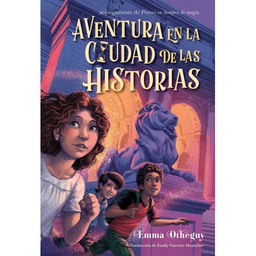 Aventura En La Ciudad de Las Historias (Adventure in the City of Stories)