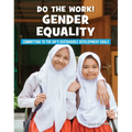 Do the Work! Gender Equality