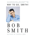 Way to Go, Smith