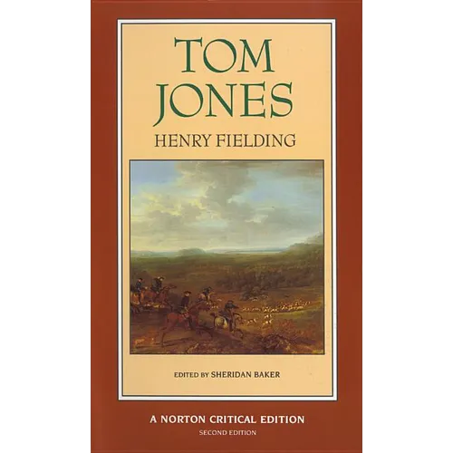 Tom Jones: A Norton Critical Edition