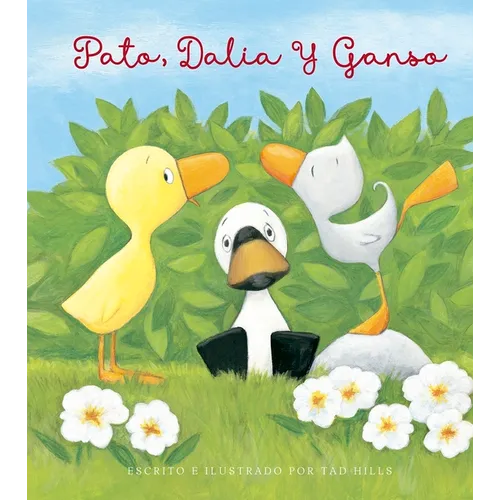 Pato, Dalia Y Ganso