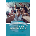 A Student's Guide to Exercise for Improving Health