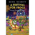 A Festival for Frogs: Funny Poems for Kids