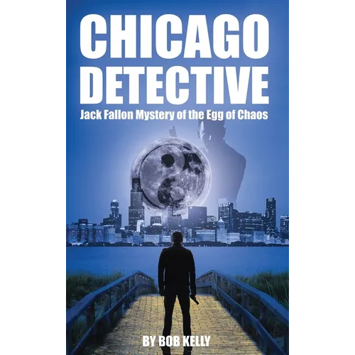 Chicago Detective Jack Fallon In The Mystery Of The Egg Of Chaos