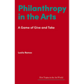 Philanthropy in the Arts: A Game of Give and Take