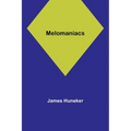 Melomaniacs