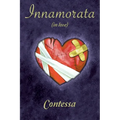 Innamorata: (in love)
