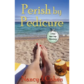 Perish by Pedicure