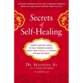 Secrets of Self-Healing: Harness Nature's Power to Heal Common Ailments, Boost Your Vitality, and Achieve Optimum Wellness