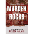 Murder On the Rocks: A Stone and Steele Novel