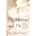 My Mother and Me: Making It in New York After Making It Out of Berlin and Beirut