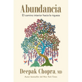 Abundancia: El Camino Interior Hacia La Riqueza / Abundance: The Inner Path to Wealth