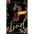 Good Girl Turned Bad, svensk utgåva