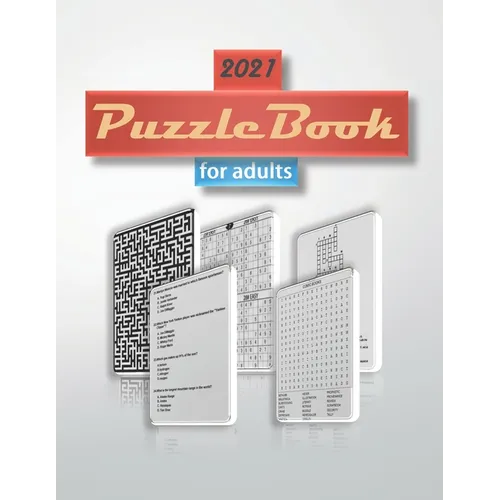 2021 Puzzle Book for Adults: word search, sudoku hard, Mazes, crosswords and trivia 8,5"x11" 110 pages