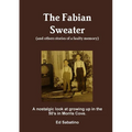 The Fabian Sweater (and others stories of a faulty memory)
