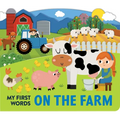 My First Words: On the Farm: Scenes Board Book