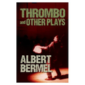 Thrombo and Other Plays