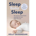 Sleep Baby Sleep: The Proven Routine-Based Sleep Plan for Your Baby's First Year