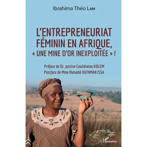 L'entrepreneuriat féminin en Afrique, "une mine d'or inexploitée" !