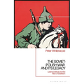 The Soviet-Polish War and its Legacy: Lenin's Defeat and the Rise of Stalinism