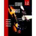 Guia de Estudios Musicales para Bajo: Aprenda a Tocar el Bajo