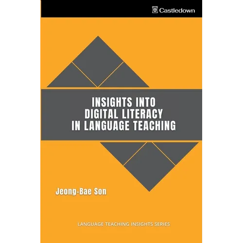 Insights into Digital Literacy in Language Teaching