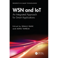 WSN and IoT: An Integrated Approach for Smart Applications