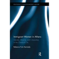 Immigrant Women in Athens: Gender, Ethnicity, and Citizenship in the Classical City