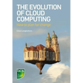 The Evolution of Cloud Computing: How to plan for change