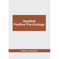 Applied Positive Psychology