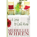 A Love to Call Mine