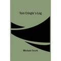Tom Cringle'S Log