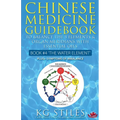 Chinese Medicine Guidebook Essential Oils to Balance the Water Element & Organ Meridians
