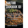 Yakitori Cookbook 101