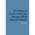 31 Days of God's Care for People with Mental Illness