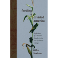 Feeding a Divided America: Reflections of a Western Rancher in the Era of Climate Change