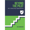Beyond the Pilot: AI in Security Operations