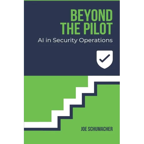 Beyond the Pilot: AI in Security Operations