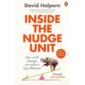 Inside the Nudge Unit: How Small Changes Can Make a Big Difference