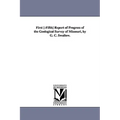First [-Fifth] Report of Progress of the Geological Survey of Missouri, by G. C. Swallow.