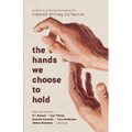 The hands we choose to hold