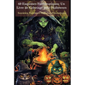 60 Esquisses Fantomatiques - Un Livre de Coloriage pour Halloween: Sorcières, Fantômes et Plaisirs Frissonnants