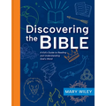 Discovering the Bible: A Kid's Guide to Reading and Understanding God's Word