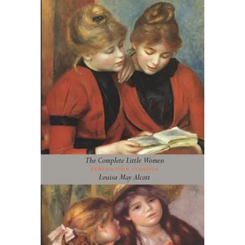 The Complete Little Women: Little Women, Good Wives, Little Men, Jo's Boys (Unabridged)