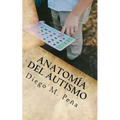Anatomía del Autismo: Guía de Bolsillo para Educadores, Padres y Estudiantes