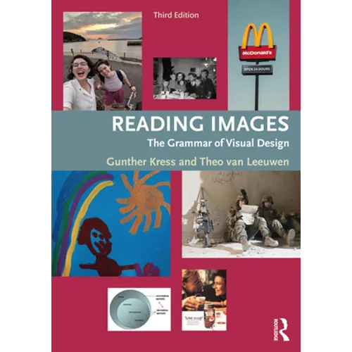 Reading Images: The Grammar of Visual Design