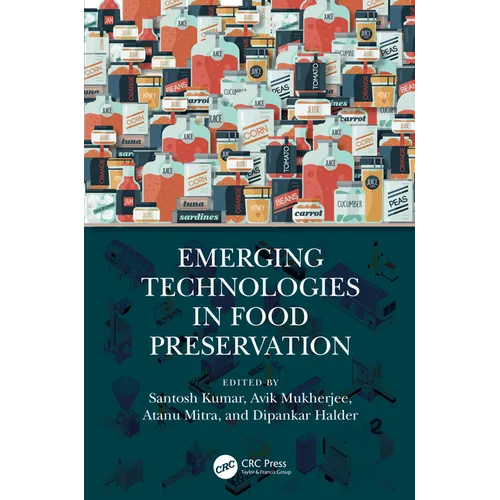 Emerging Technologies in Food Preservation
