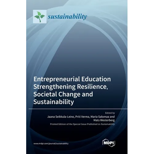 Entrepreneurial Education Strengthening Resilience, Societal Change and Sustainability